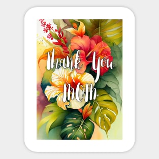 Thank You Mom mothers day Sticker